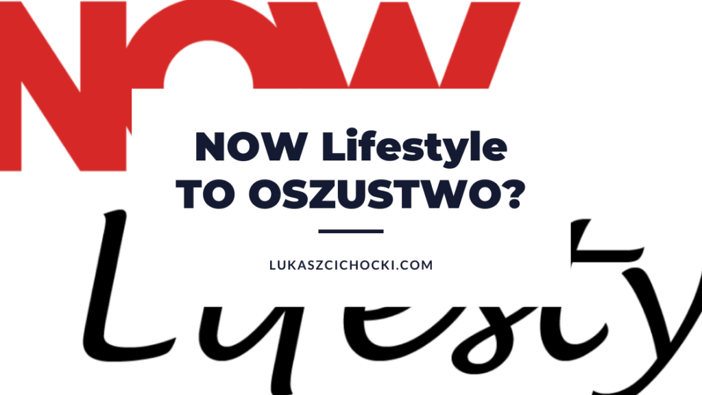 NOW Lifestyle - opinie